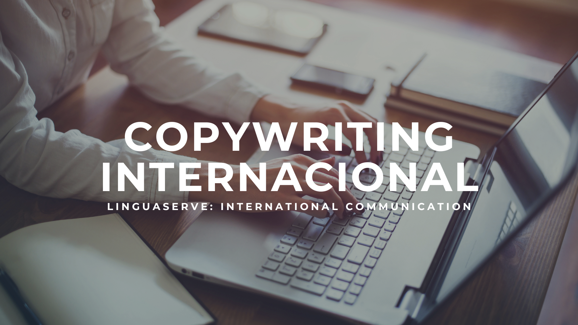 Servicio de copywriting internacional: técnicas y principios útiles